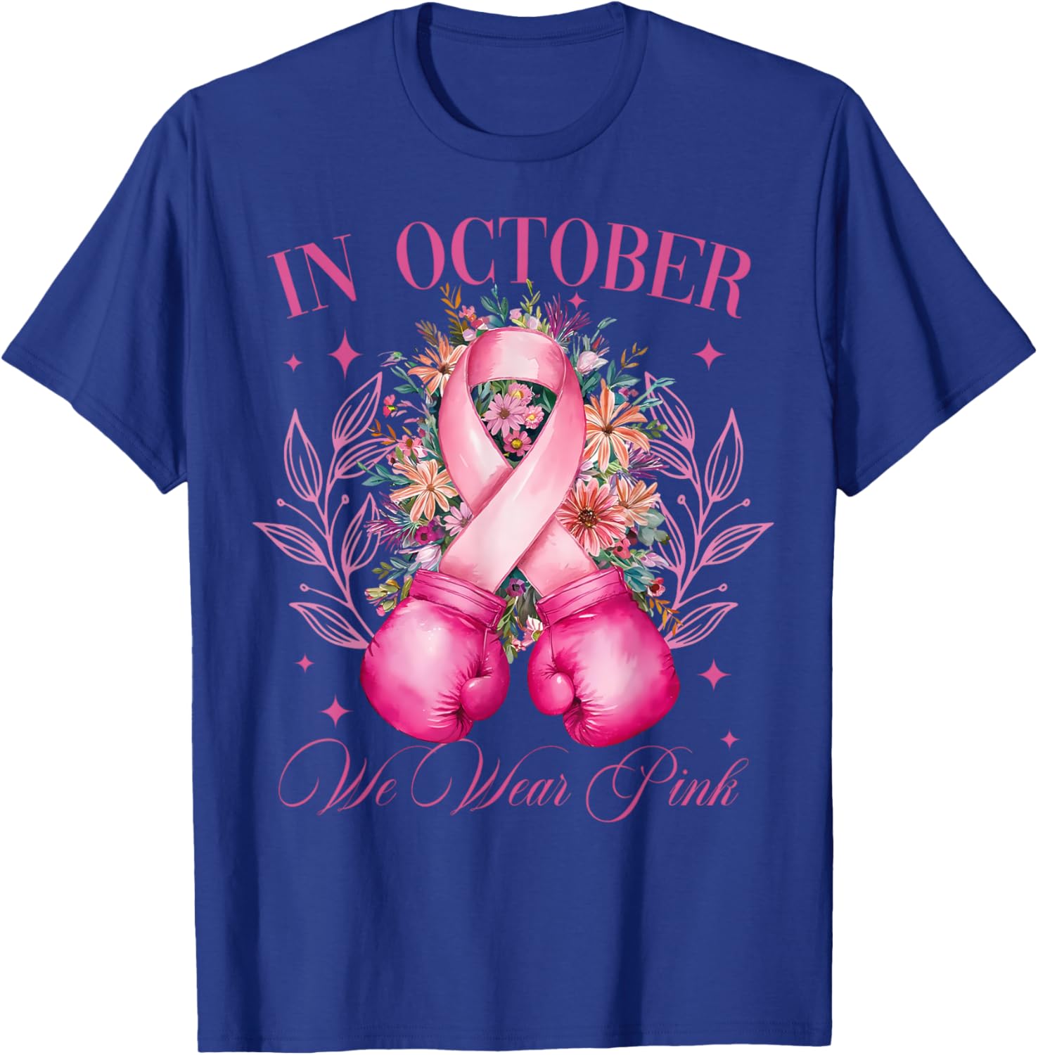 In October We Wear Pink Boxing Ribbon Fighting T-Shirt - T-Shirt | Royal