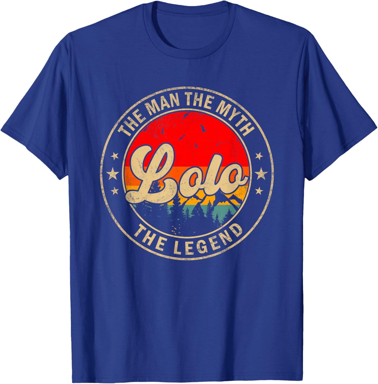 Lolo the Man the Myth the Legend Father's Day for Grandpa T-Shirt - T-Shirt | Royal
