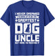 Never Dreamed To Be Greatest Dog Uncle Uncle T-Shirt - T-Shirt | Royal