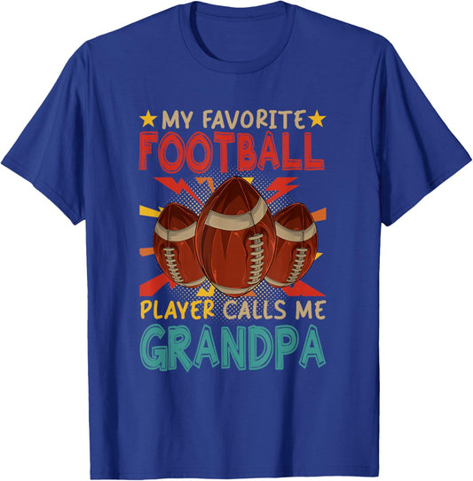 My Favorite Football Player Calls Me Grandpa Father's Day T-Shirt - T-Shirt | Royal