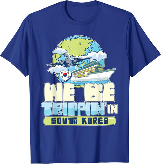 We Be Trippin In South Korea Family Vacation Travel Matching T-Shirt - T-Shirt | Royal