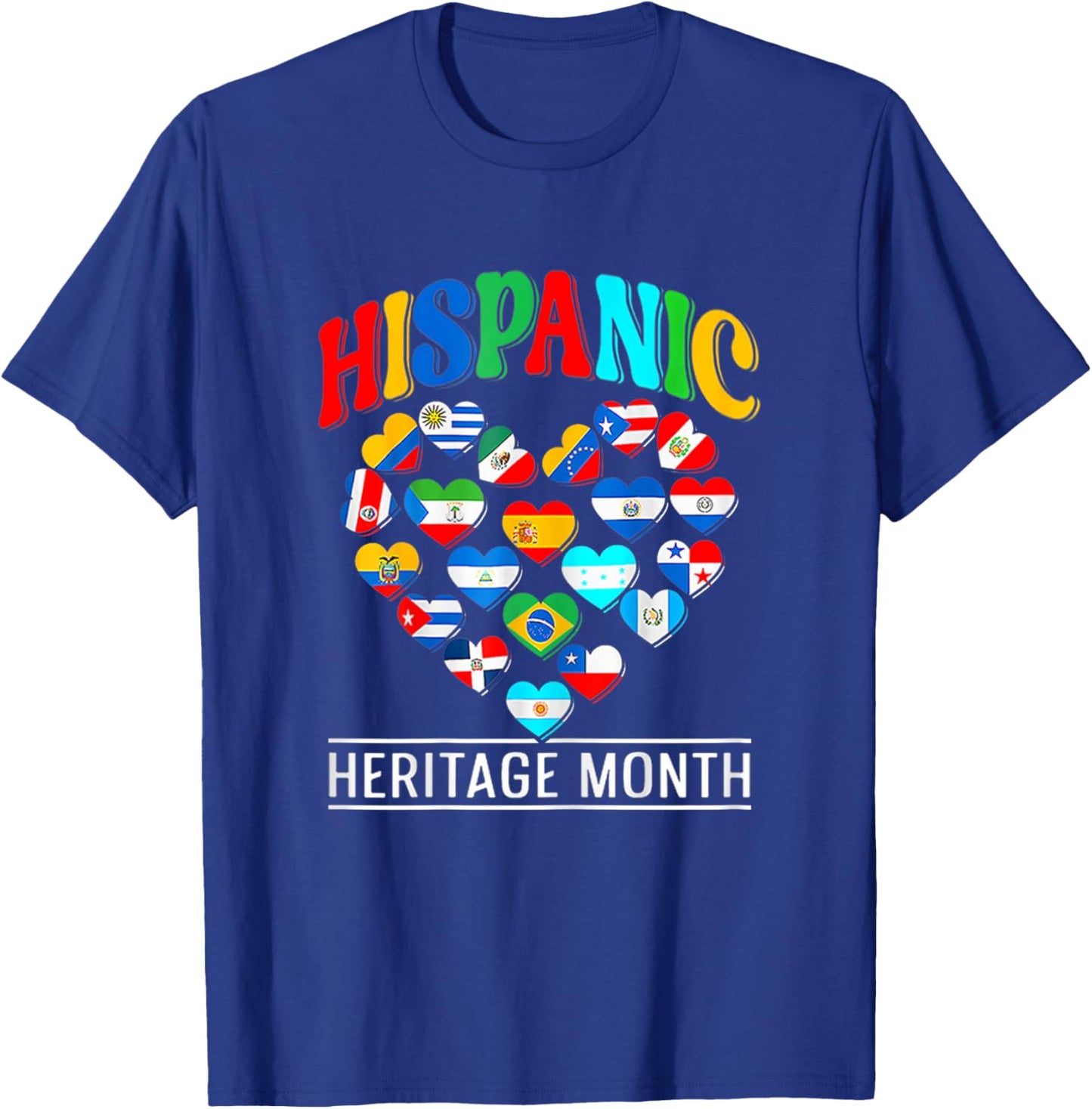 Happy National Hispanic Heritage Month All Countries Love T-Shirt - T-Shirt | Royal