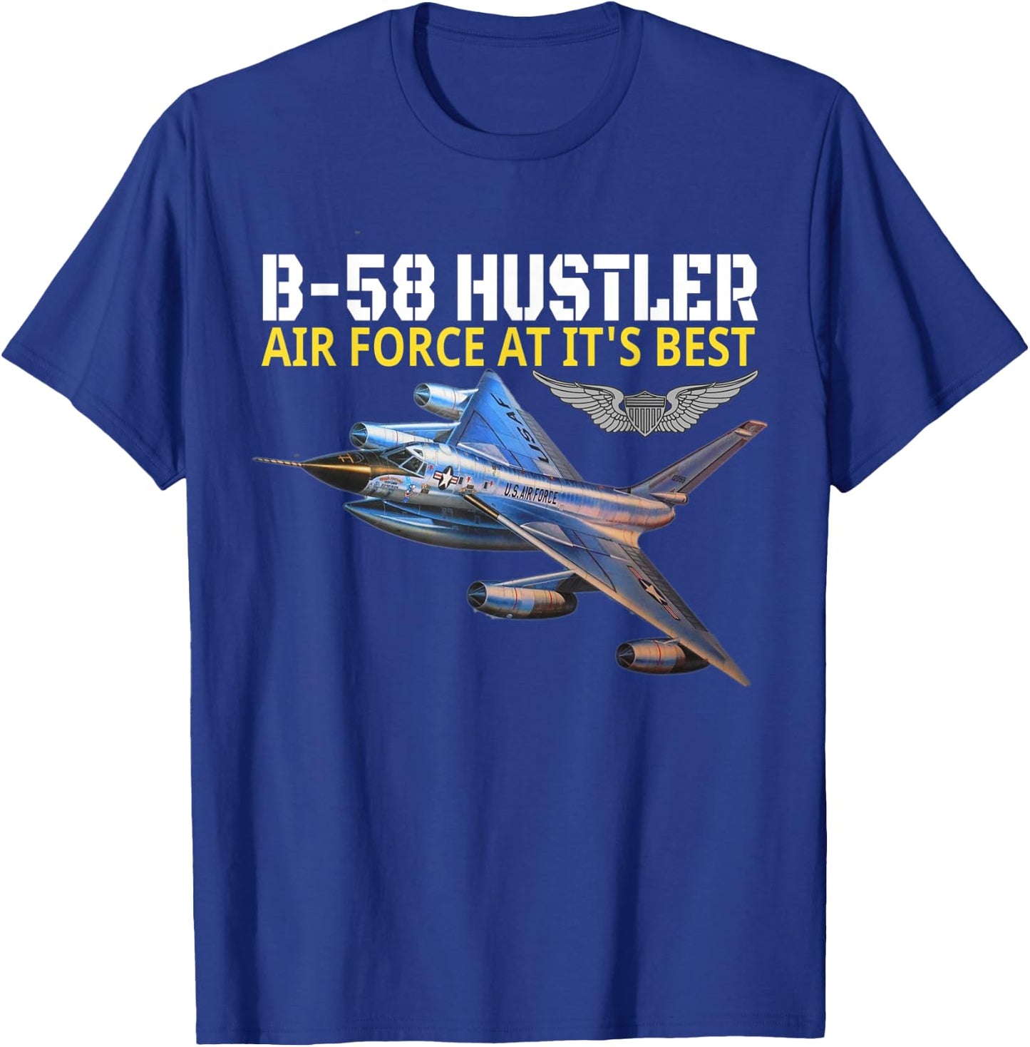 The B-58 Hustler in action. Air Force aviation at its best. T-Shirt - T-Shirt | Royal