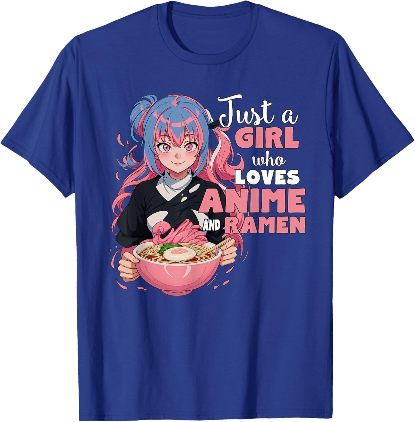 Just a Girl Who Loves Anime and Ramen Teen Girl T-Shirt - T-Shirt | Royal