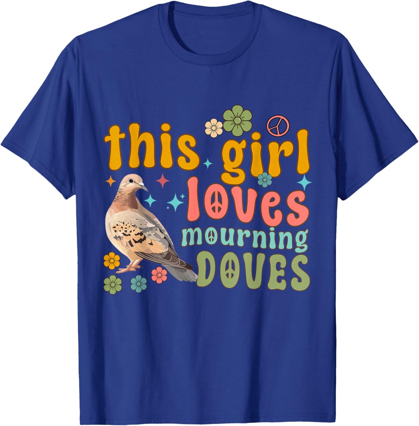 Mourning Dove Bird Lover Women Daughter Girl Turtle Dove T-Shirt - T-Shirt | Royal