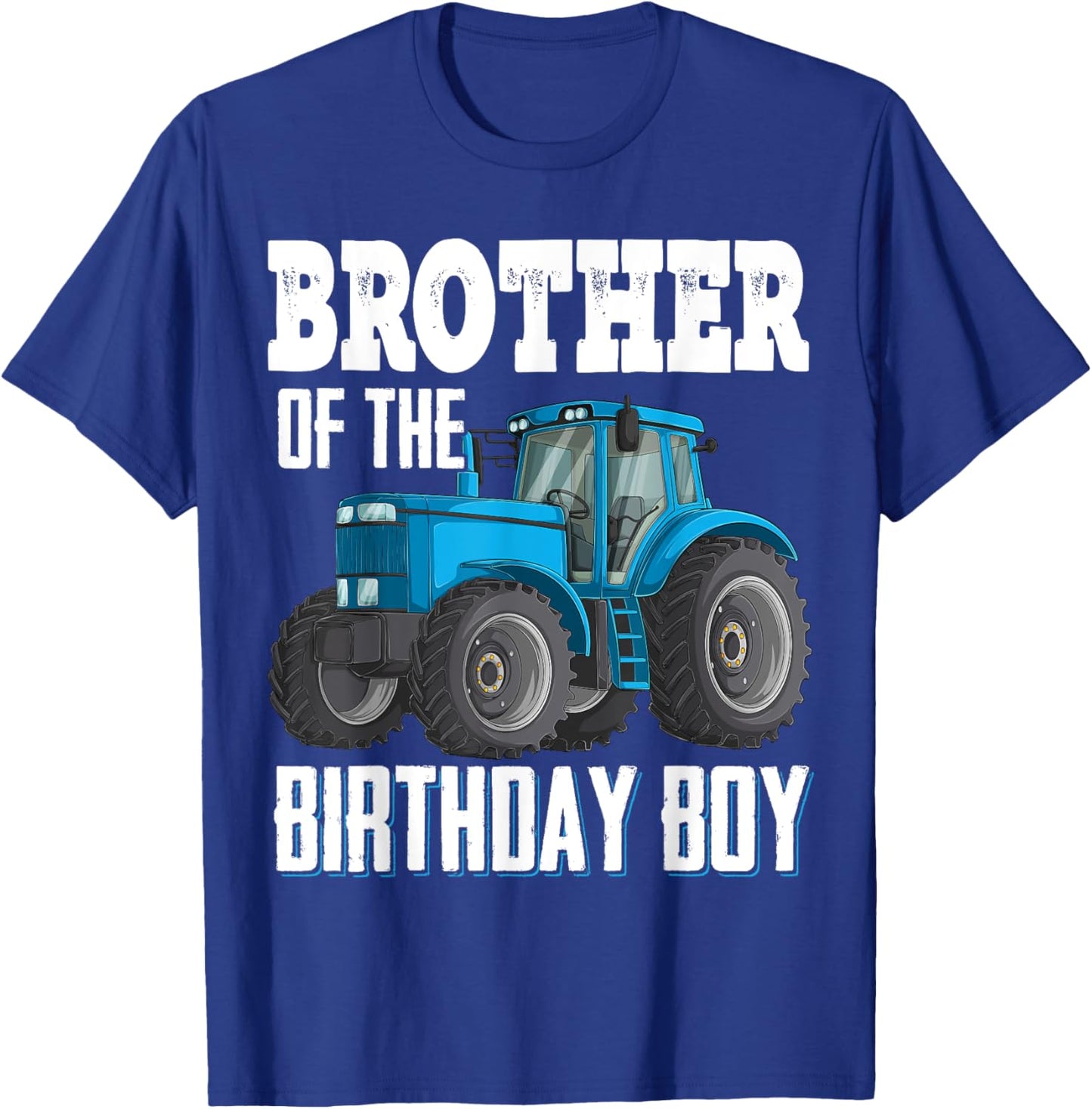 Brother Of The Birthday Boy Family Tractors Farm Trucks Bday T-Shirt - T-Shirt | Royal