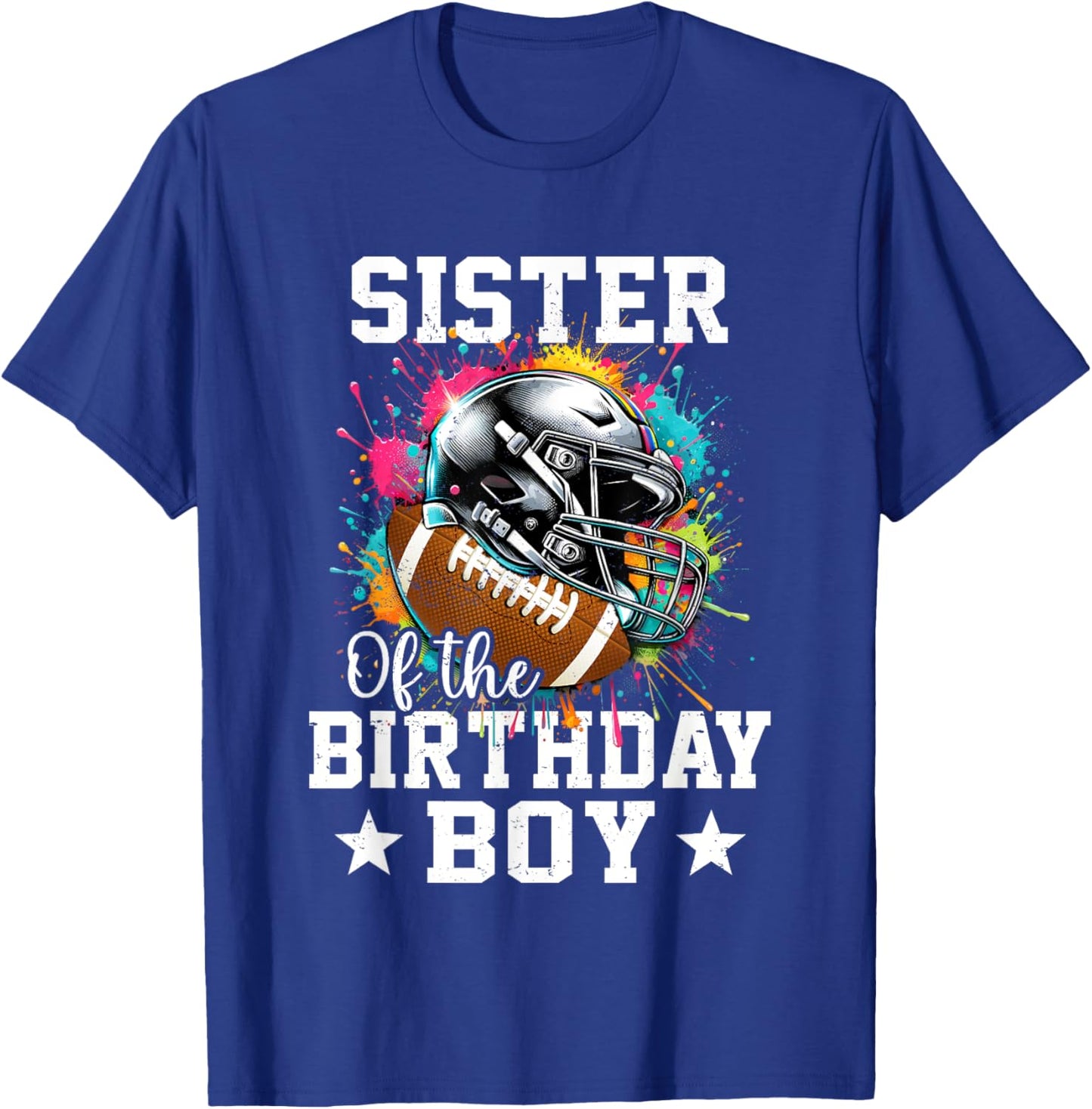 Sister Of The Birthday Boy Football Lover First Birthday T-Shirt - T-Shirt | Royal