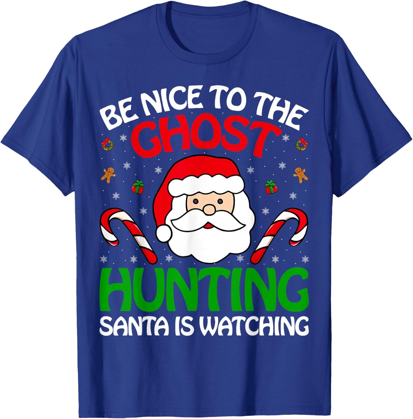 Ghost Hunting Santa Watching Christmas Paranormal Researcher T-Shirt - T-Shirt | Royal