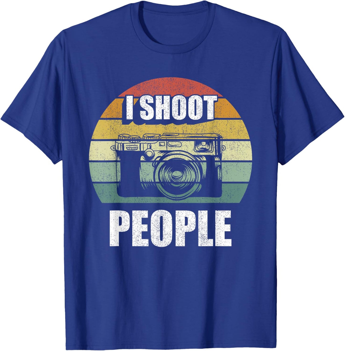 Vintage Retro I Shoot People Funny Camera Gifts Photography T-Shirt - T-Shirt | Royal