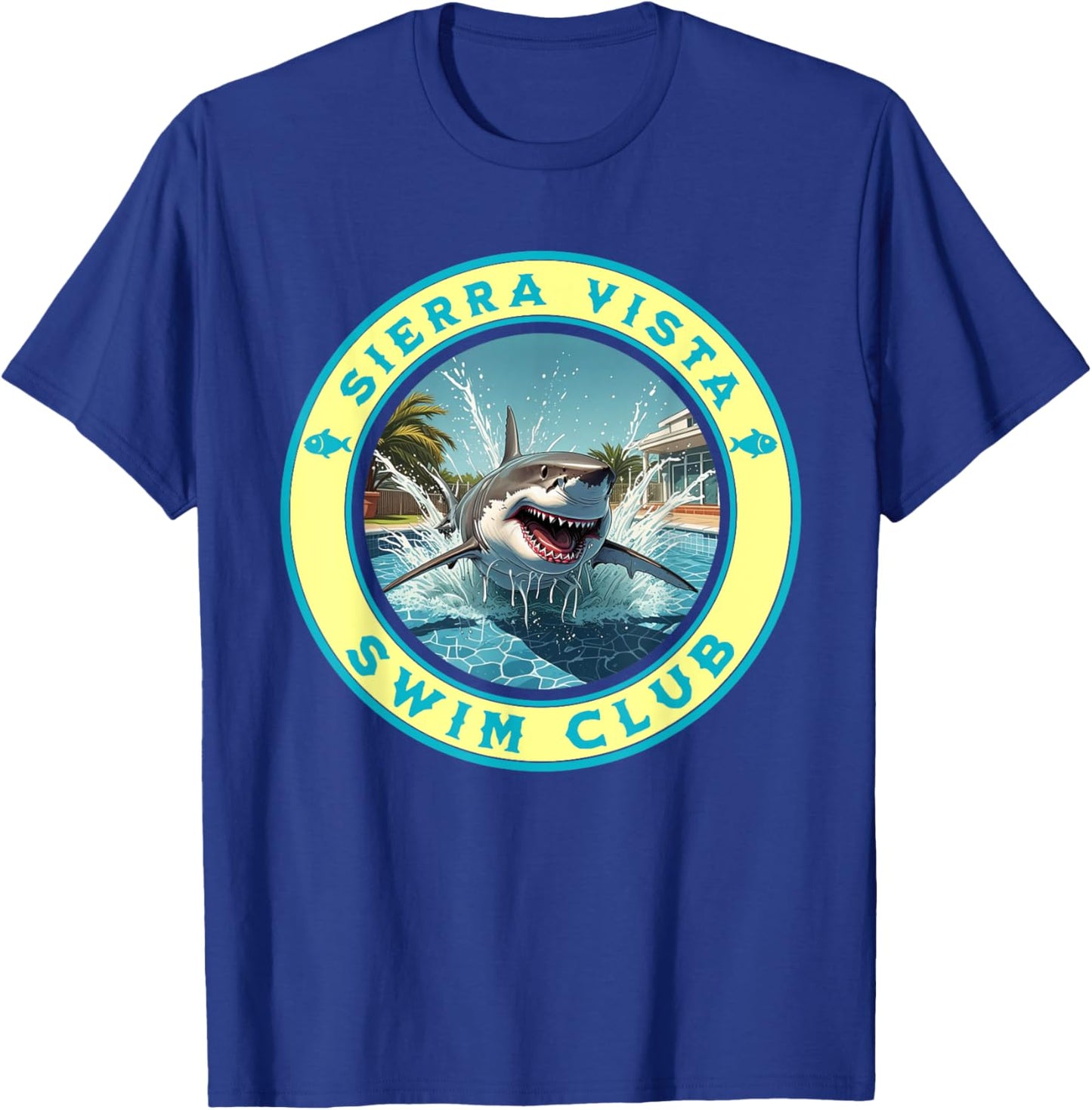 Pool Party Sierra Vista AZ Shark Theme Swimming Souvenir T-Shirt - T-Shirt | Royal