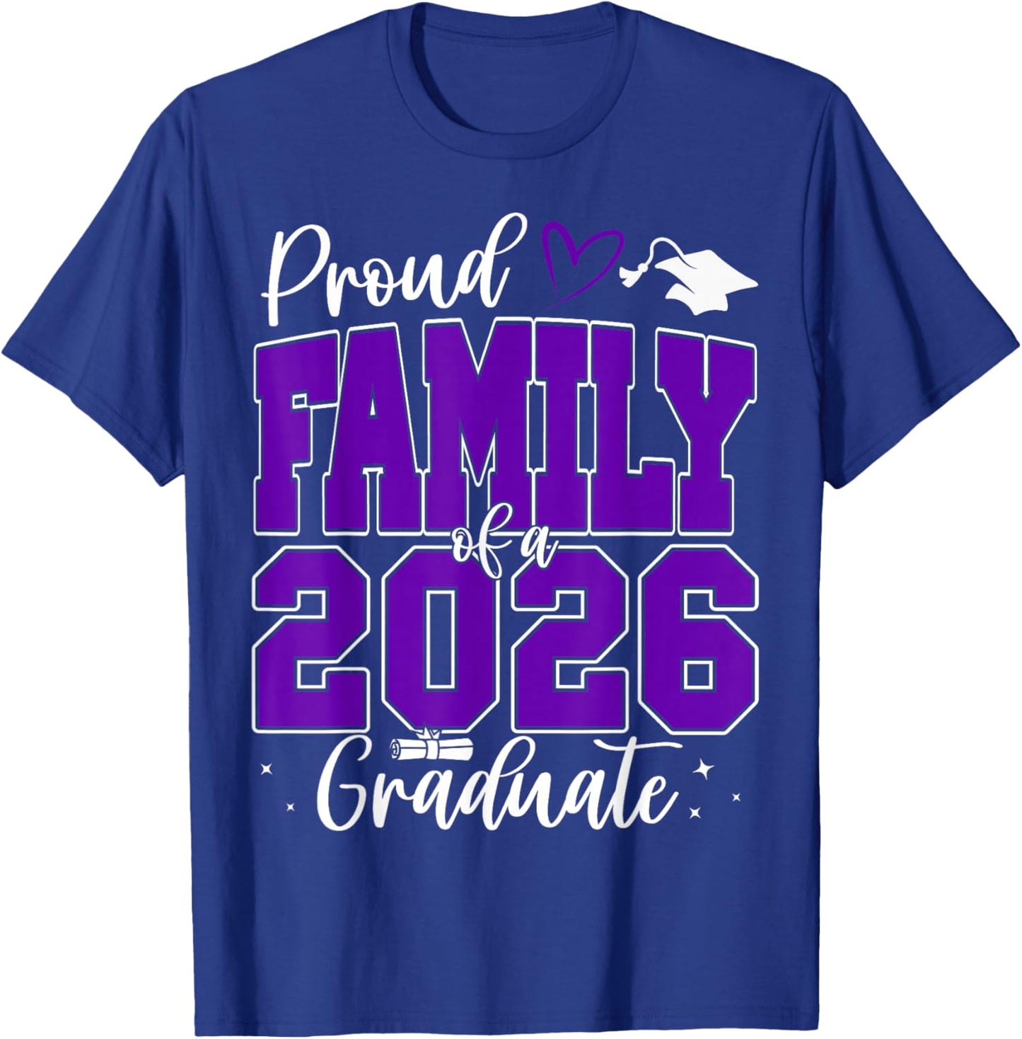 Proud Family of a Class of 2026 Graduate Senior Graduation T-Shirt - T-Shirt | Royal