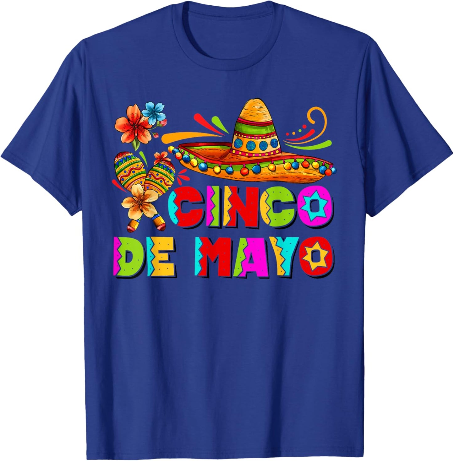 Cinco De Mayo Funny Men Women Kids Mexican Fiesta 5 De Mayo T-Shirt - T-Shirt | Royal