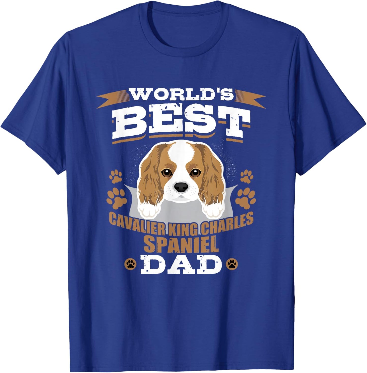 World's Best Cavalier King Charles Spaniel Dad Dog Owner T-Shirt - T-Shirt | Royal
