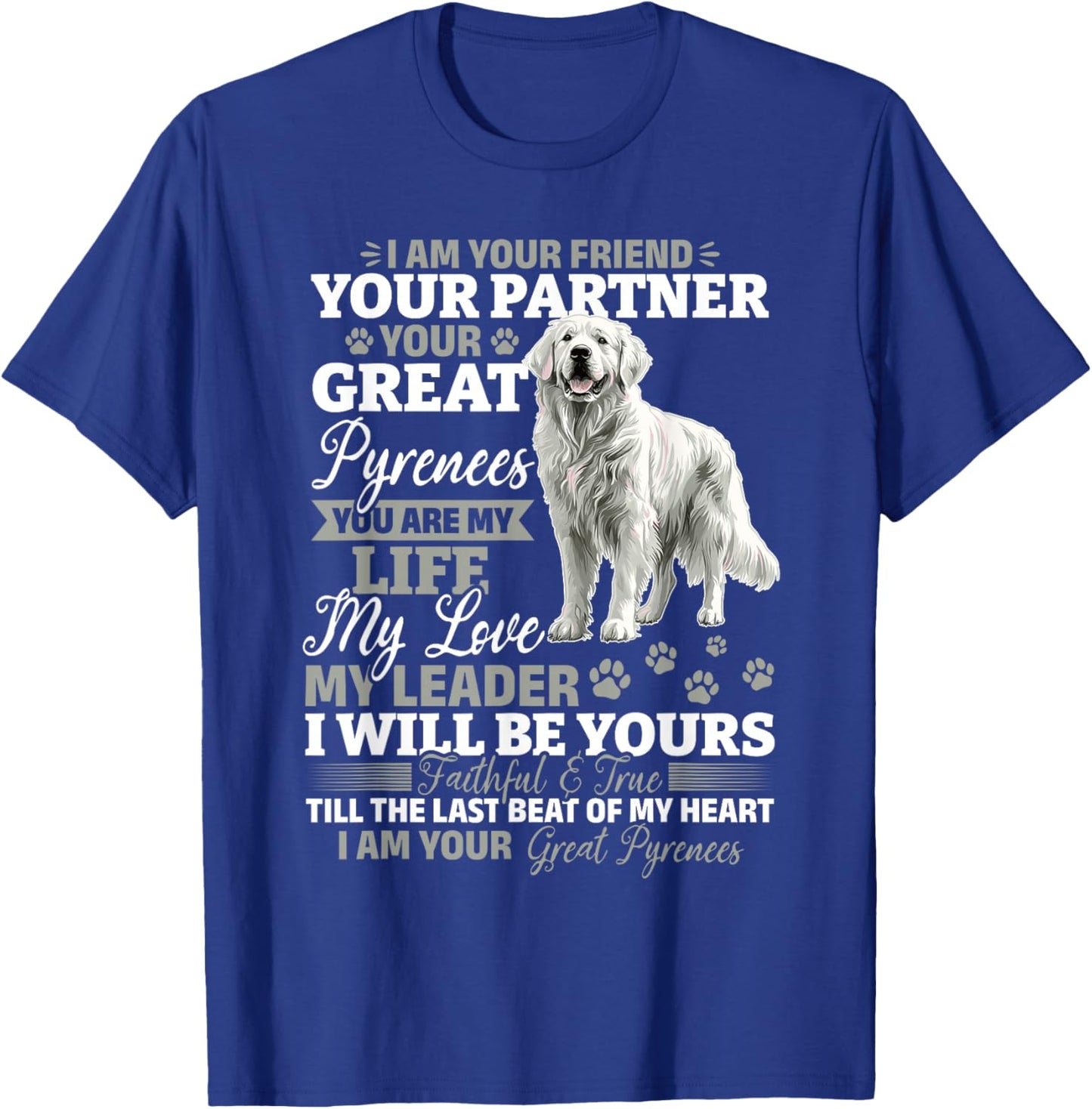 Great Pyrenees Dog Owner T-Shirt - T-Shirt | Royal