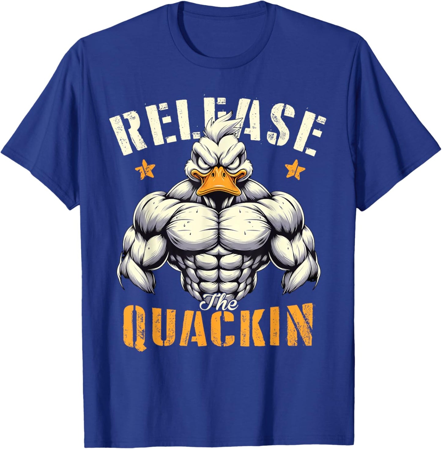 Release The Quackin Muscle Duck Funny Workout Gym Sayings T-Shirt - T-Shirt | Royal