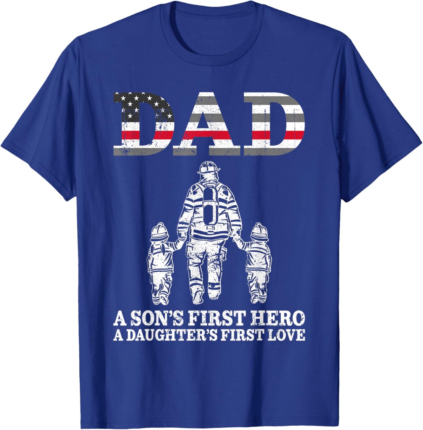 Retro Firefighter Dad Son's First Hero Daughter's First Love T-Shirt - T-Shirt | Royal