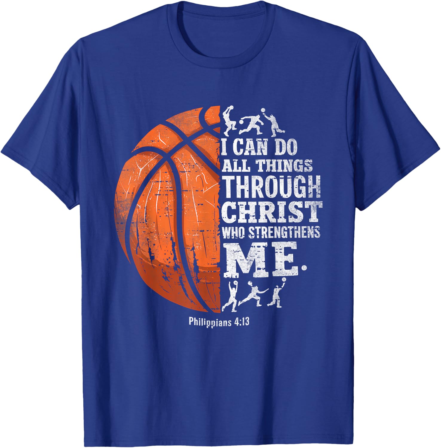 Christian Basketball I Can Do All Things Religious Faith T-Shirt - T-Shirt | Royal