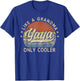 Yaya Like A Grandma Only Cooler Mother's Day Yaya T-Shirt - T-Shirt | Royal