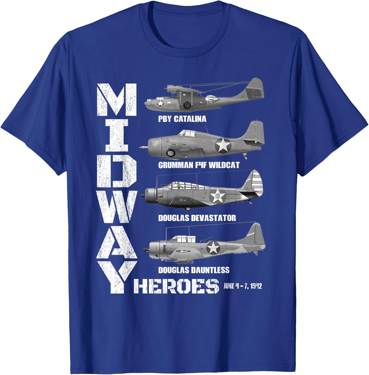 The Battle of Midway Plane Spotting American WW2 Planes T-Shirt - T-Shirt | Royal