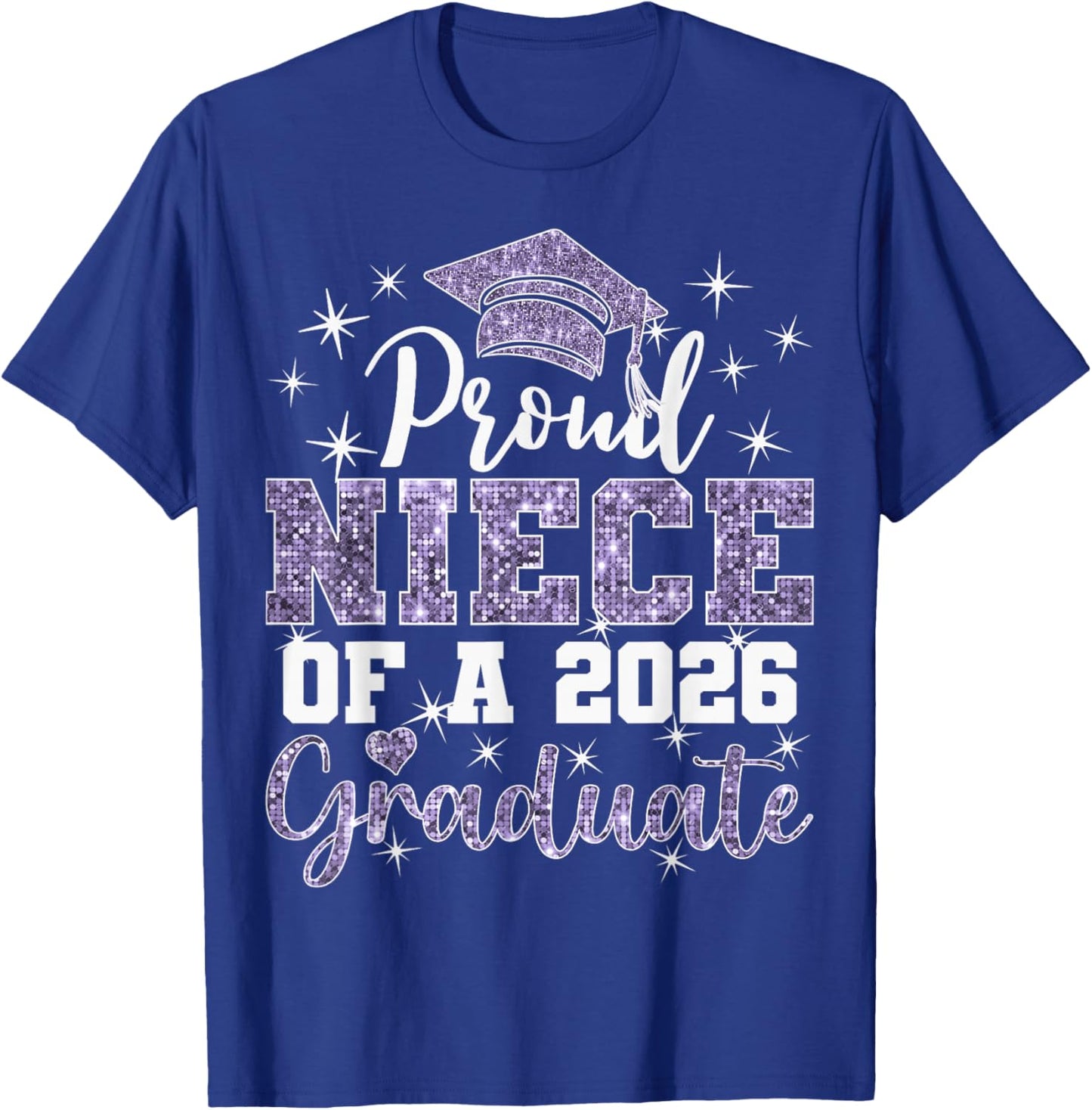 Super Proud Niece of 2026 Graduate Senior Graduation Family T-Shirt - T-Shirt | Royal