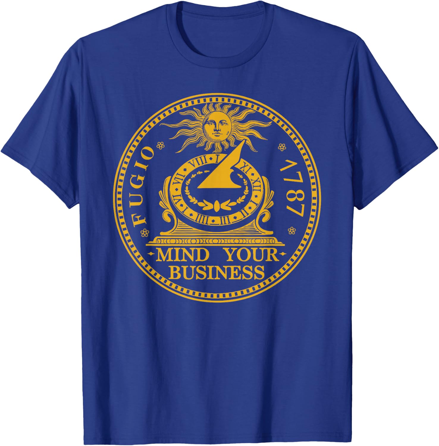 Fugio 1787 Cent Coin Mind Your Business United States Money T-Shirt - T-Shirt | Royal