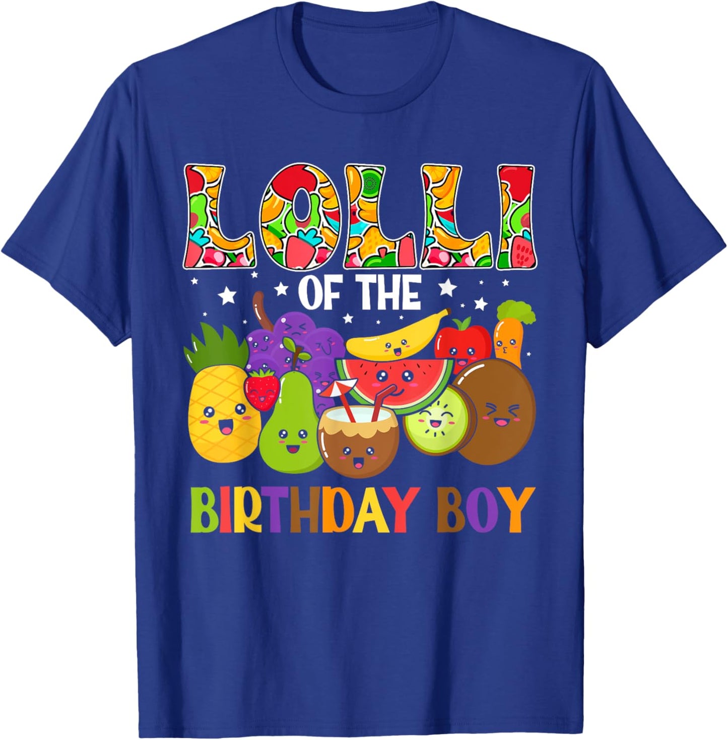 Lolli of The Birthday Boy Family Fruit Birthday T-Shirt - T-Shirt | Royal