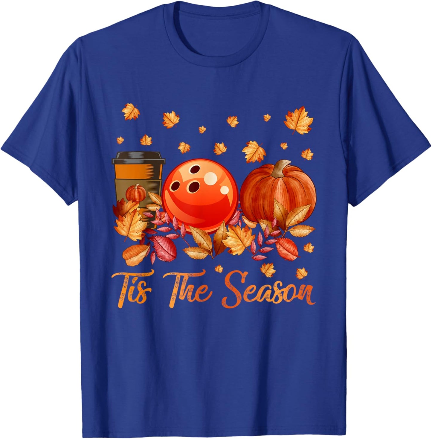 Tis The Season Bowling Pumpkin Autumn Fall Thanksgiving T-Shirt - T-Shirt | Royal