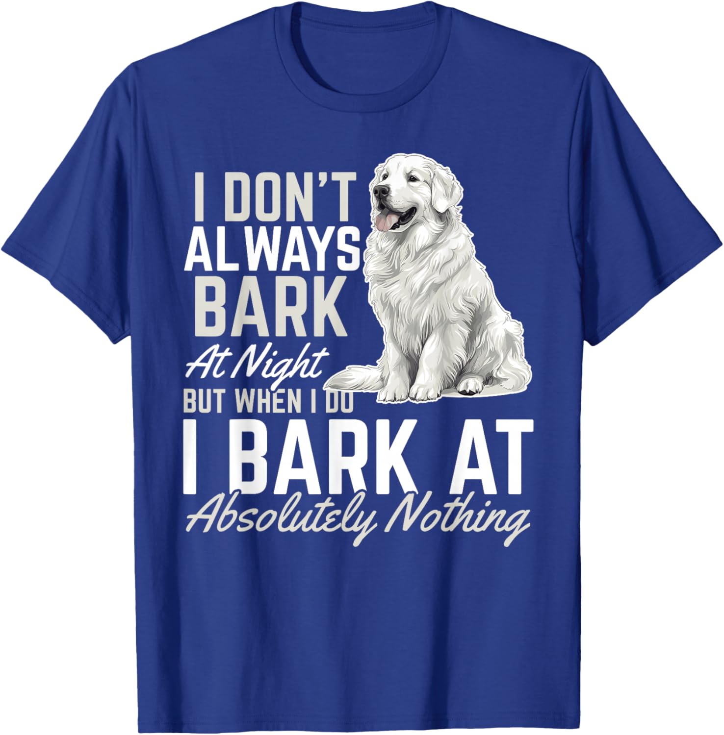 Great Pyrenees Dog Owner T-Shirt - T-Shirt | Royal
