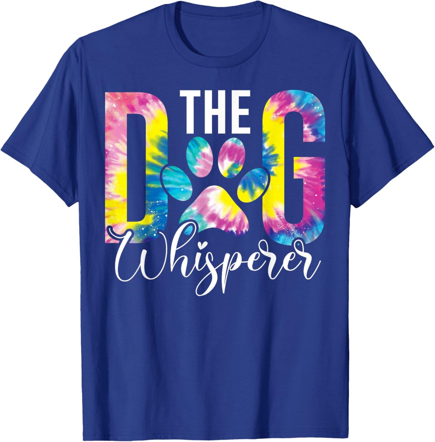 The Dog Whisperer Dog Lover Pet Owner Agility Handler Men Women Girls Kids T-Shirt - T-Shirt | Royal