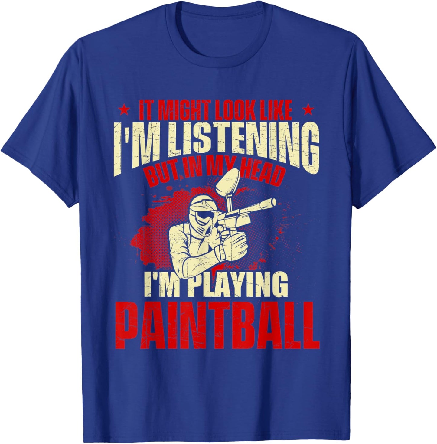 in My Head I'm Playing Paintball - Paintballer Paintballing T-Shirt - T-Shirt | Royal