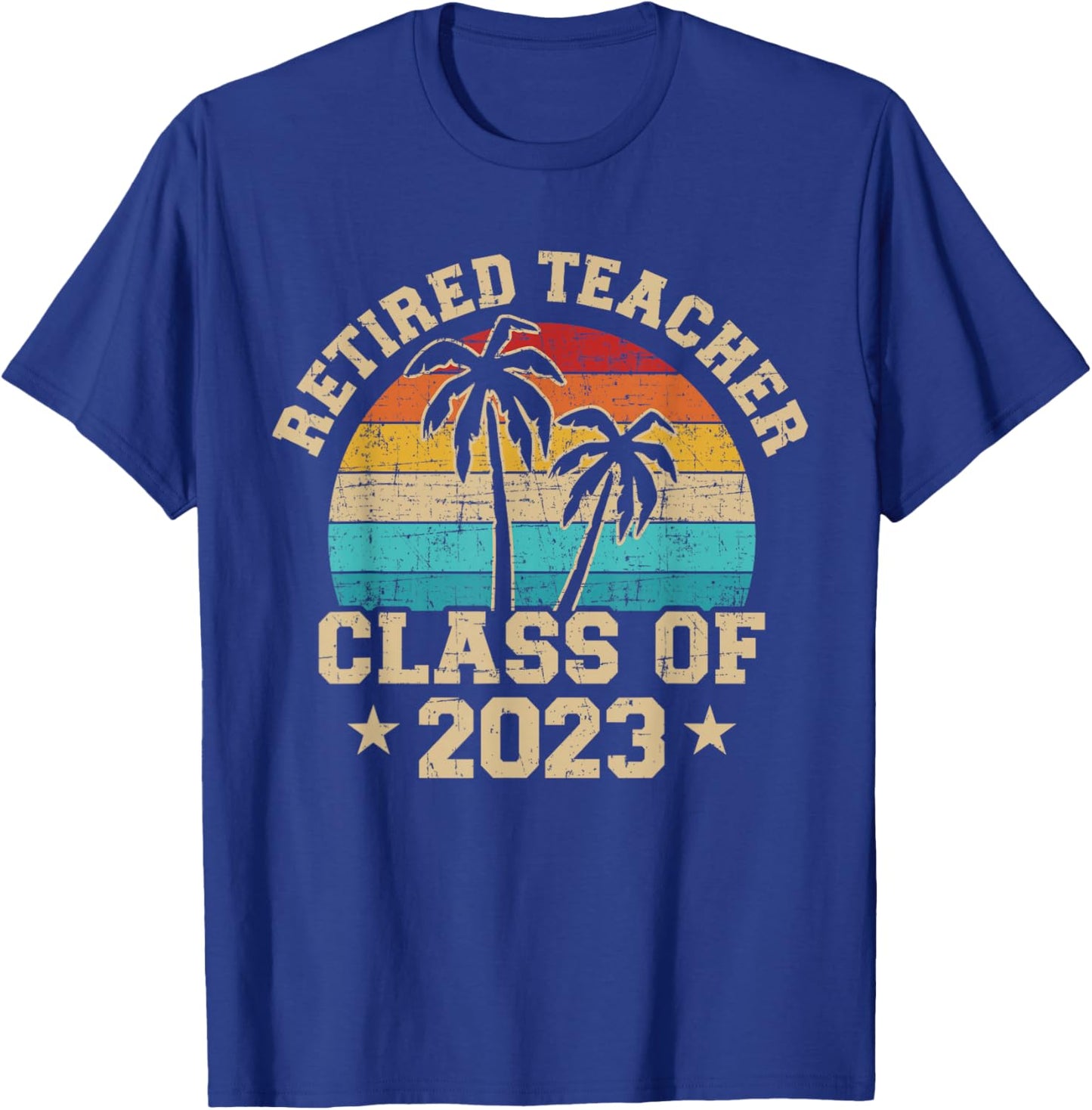 Retired teacher class of 2023 vintage school retirement T-Shirt - T-Shirt | Royal