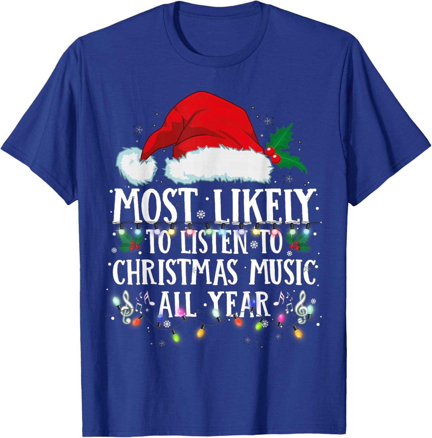 Matching Christmas PJS Most Likely To Listen Christmas Music T-Shirt - T-Shirt | Royal