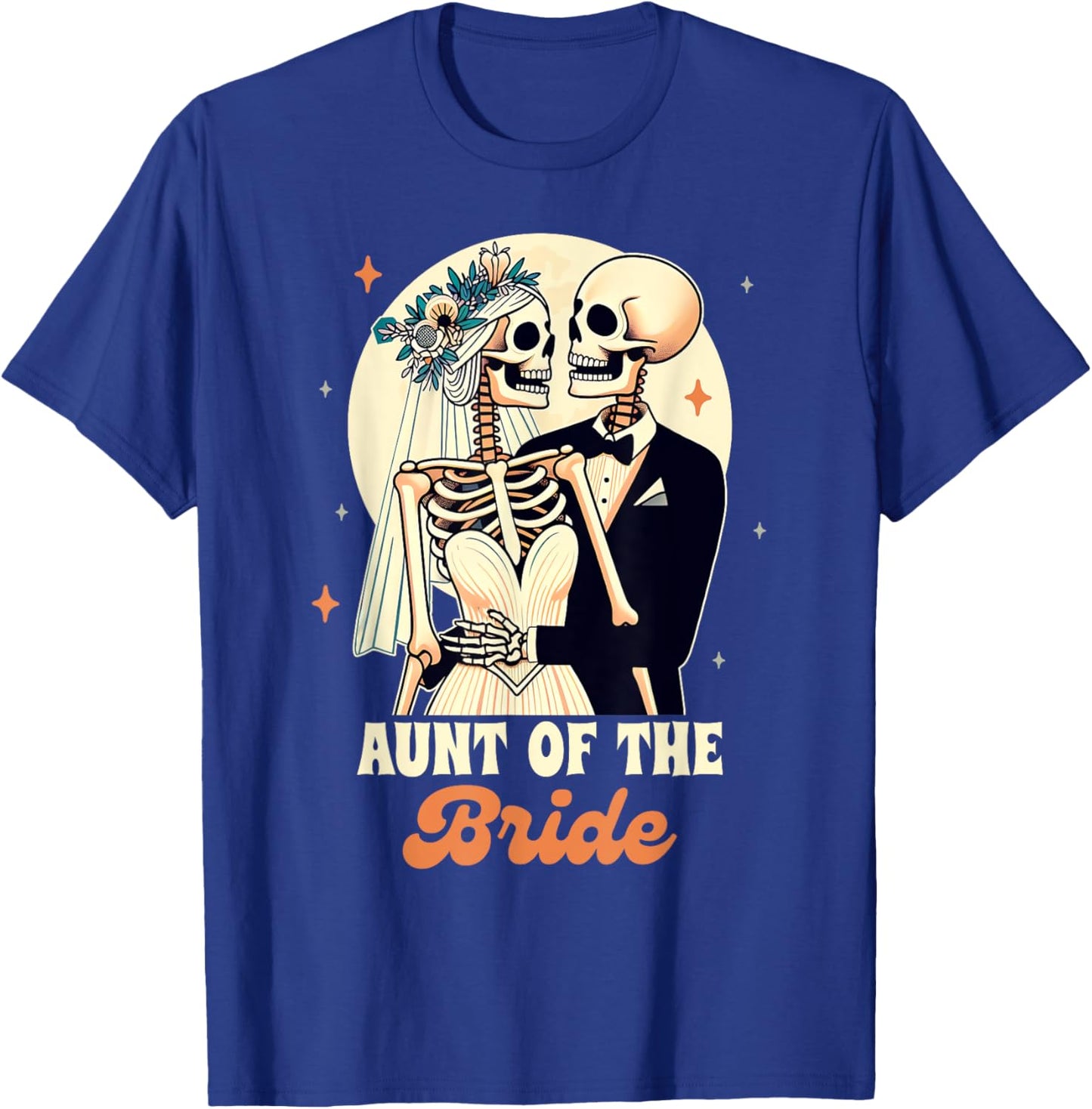 Auntie Of The Bride Wedding Rehearsal Aunt Of The Bride T-Shirt - T-Shirt | Royal