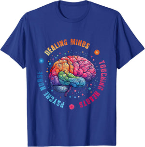 Psych Nurse: Healing Minds Touching Hearts Nurses Psychiatry T-Shirt - T-Shirt | Royal