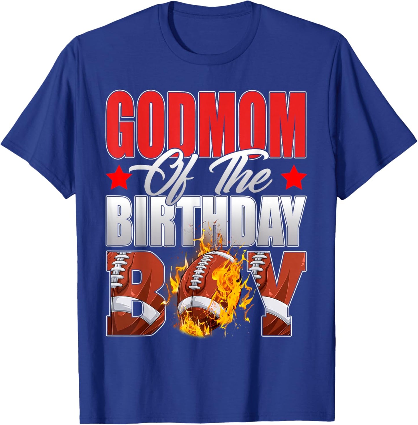 Godmom Of The Birthday Boy Football Bday Celebration T-Shirt - T-Shirt | Royal