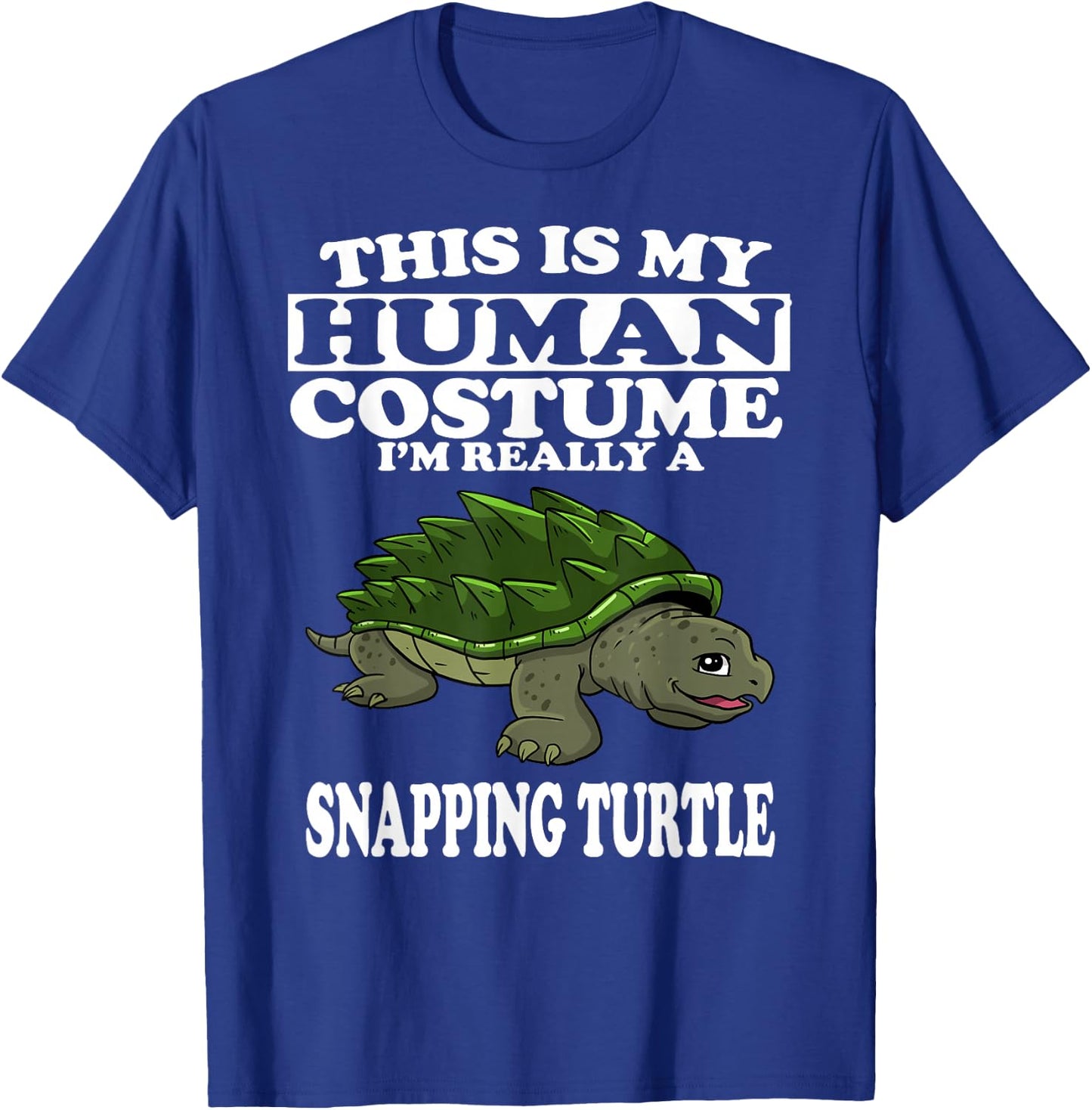 This Is My Human Costume I'm Really A Snapping Turtle T-Shirt - T-Shirt | Royal