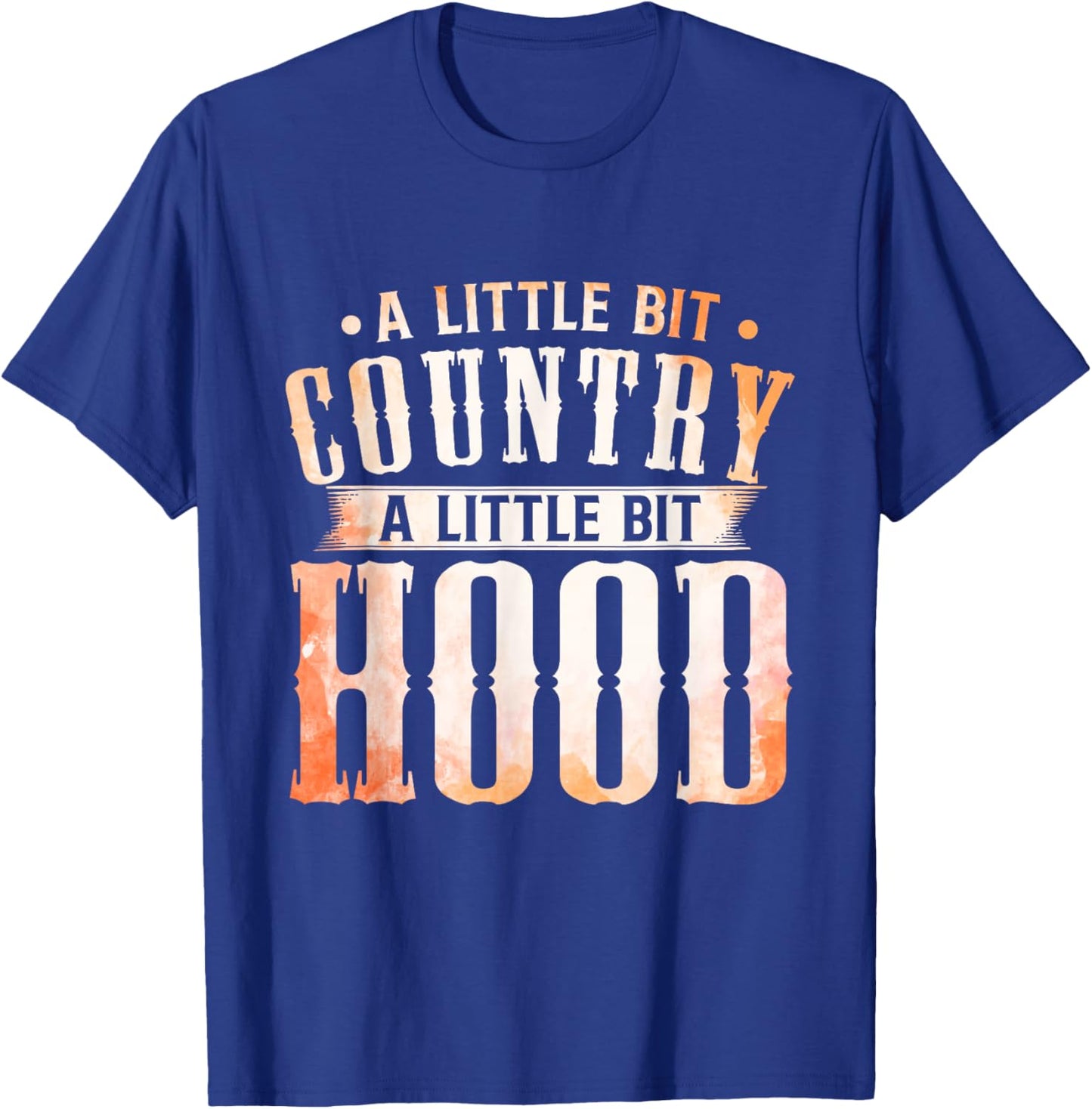 Country Music Lovers A Little Bit Country A Little Bit Hood T-Shirt - T-Shirt | Royal