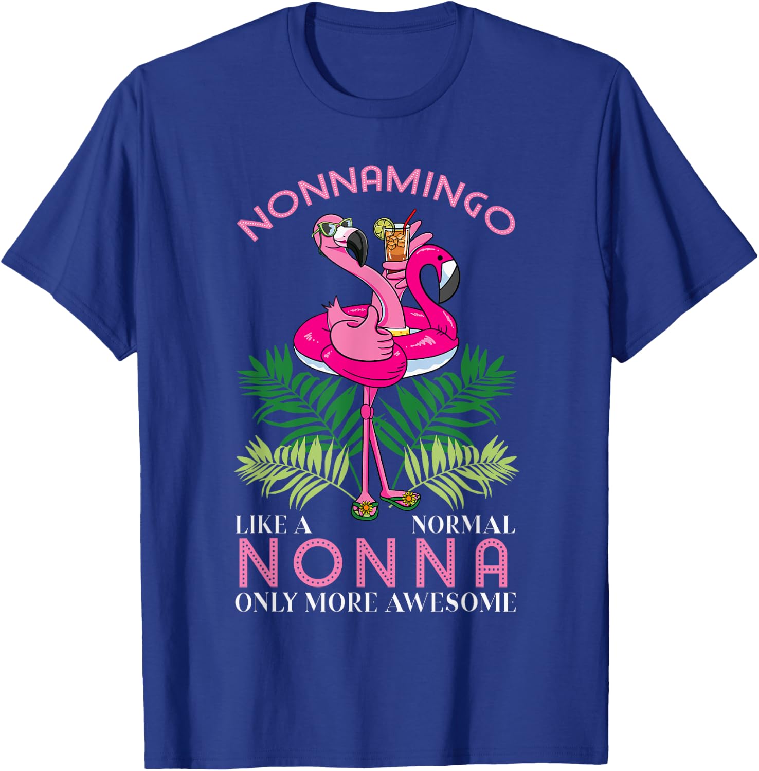 Nonnamingo Grandmother Flamingo Lover Gramma Grandma Granny T-Shirt - T-Shirt | Royal