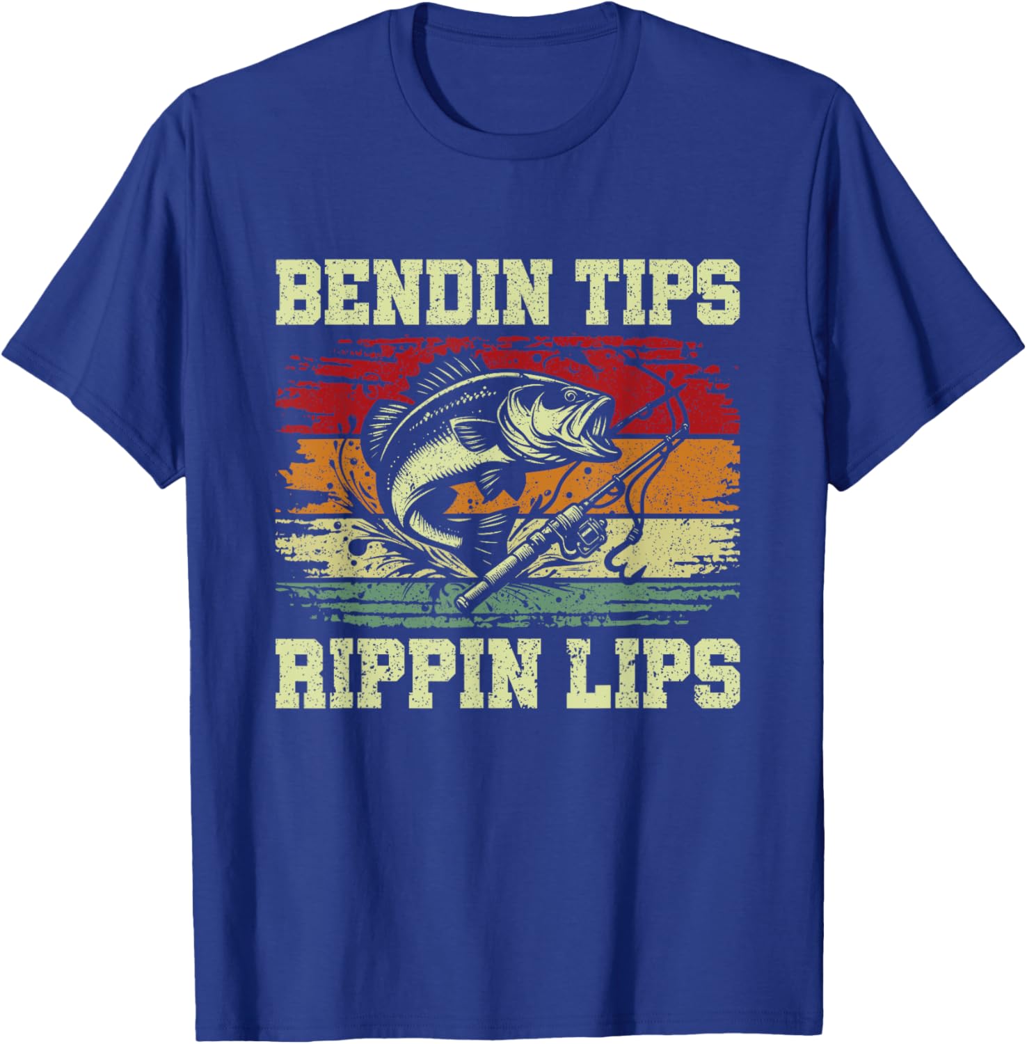 Bendin Tips Rippin Lips Bass Fishing Fisherman Bass Fish T-Shirt - T-Shirt | Royal