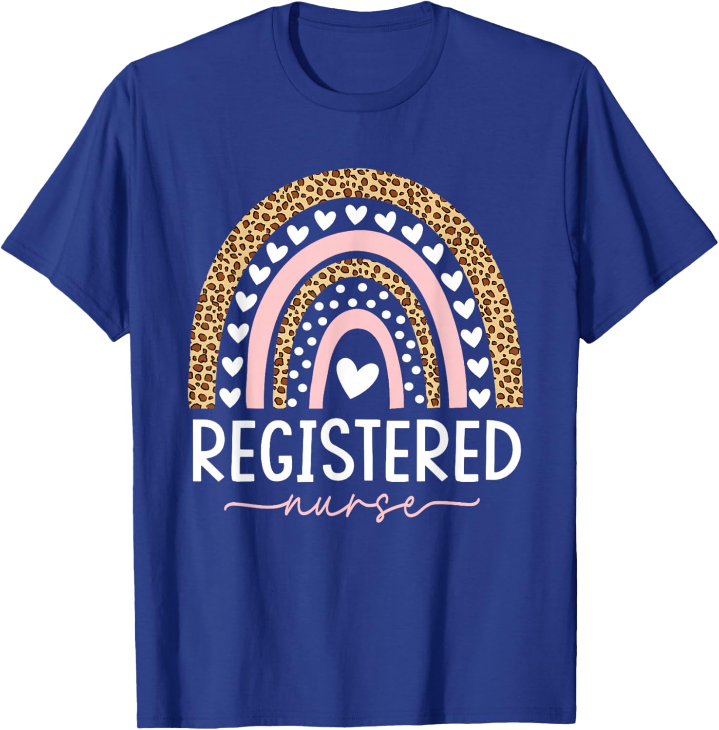 Women Registered Nurse RN Nursing Rainbow Leopard Nurse Day T-Shirt - T-Shirt | Royal