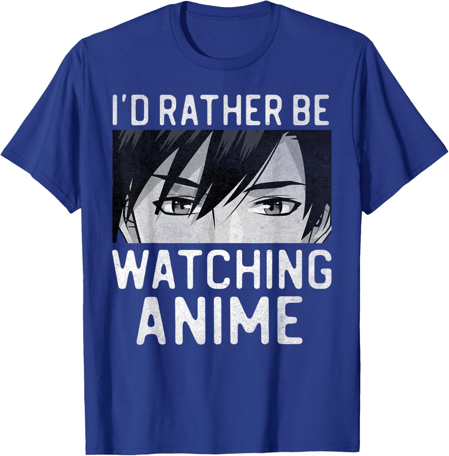 I'd Rather Be Watching Anime Manga Lover Gifts Kawaii Otaku T-Shirt - T-Shirt | Royal