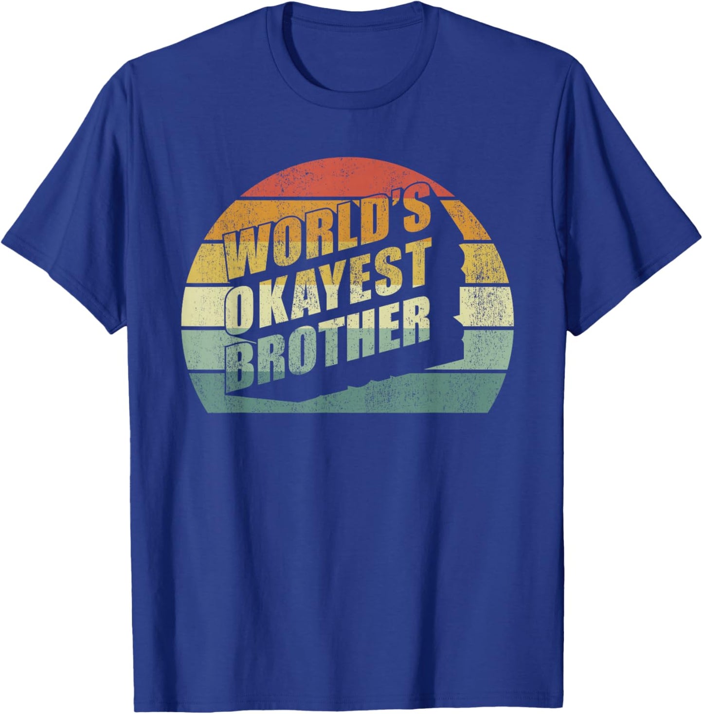 Funny Big Brother Sister Gift Worlds Okayest Brother T-Shirt - T-Shirt | Royal