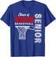Basketball Senior Matching Class of 2025 Senior Basketball T-Shirt - T-Shirt | Royal