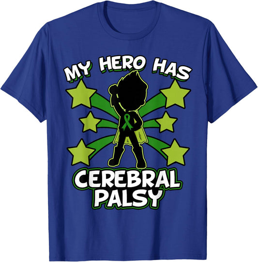 My Hero Has Cerebral Palsy Cerebral Palsy T-Shirt - T-Shirt | Royal