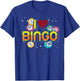 Lucky Bingo Player Gift Bingo Winner Lottery I Love Bingo T-Shirt - T-Shirt | Royal
