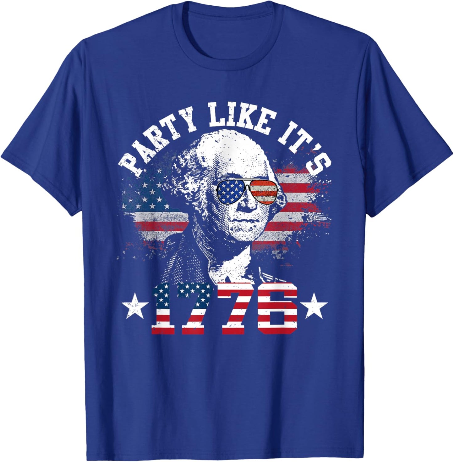 Party Like It is 1776 Funny 4th of July George Washington T-Shirt - T-Shirt | Royal