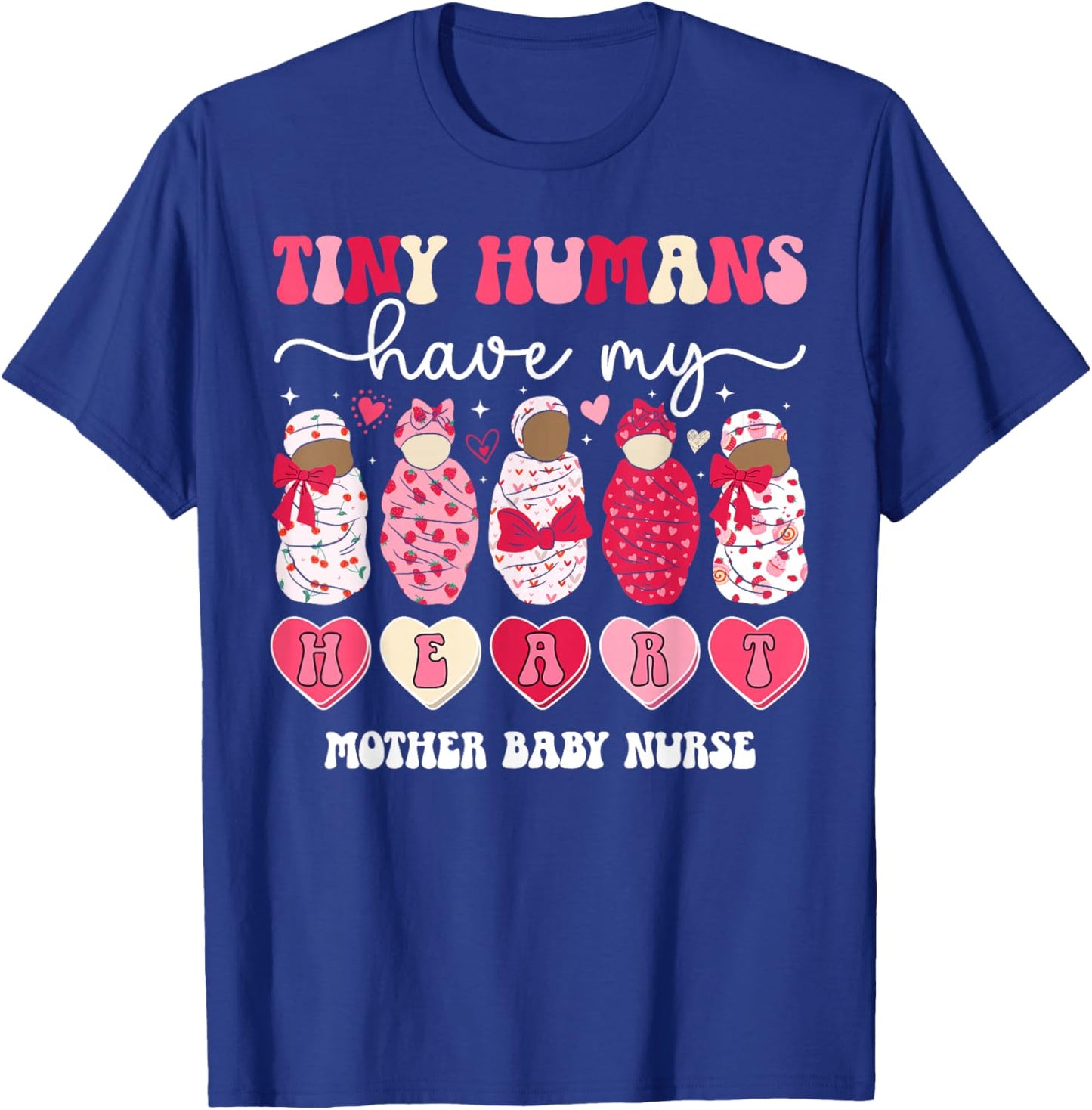 Mother Baby Nurse Valentine Mom Baby Nurse Valentines Day T-Shirt - T-Shirt | Royal