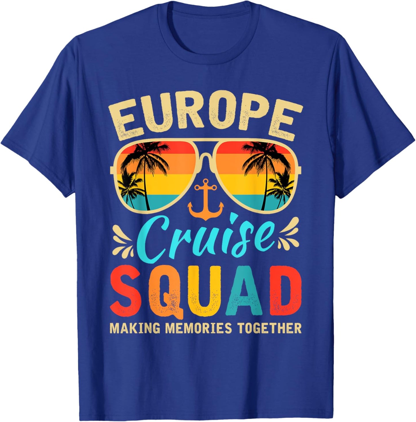 Europe Cruise Squad 2025 European Matching Family Group T-Shirt - T-Shirt | Royal