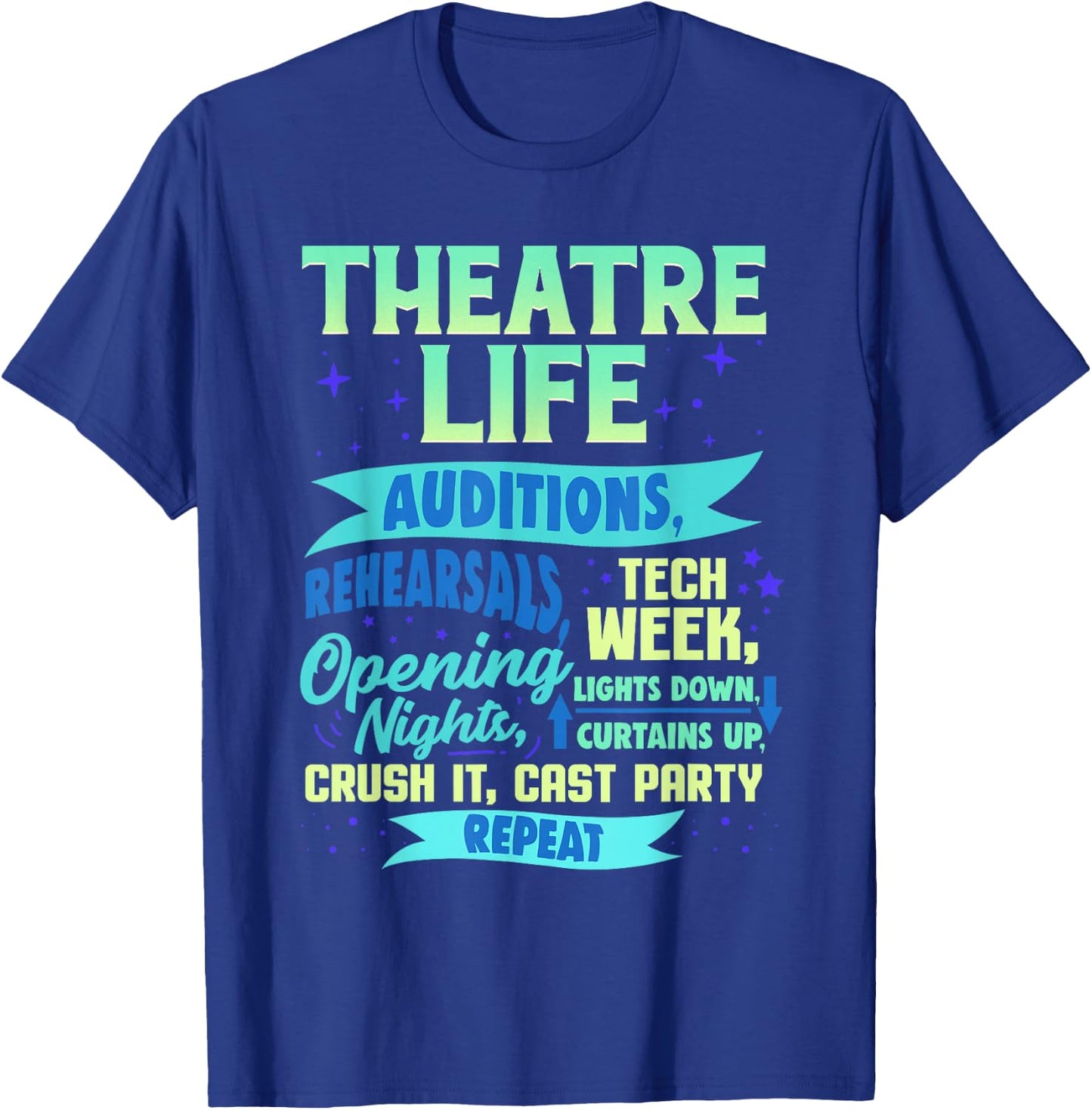 Theatre Nerd Actor Gift Funny Musical Theater Thespian T-Shirt - T-Shirt | Royal
