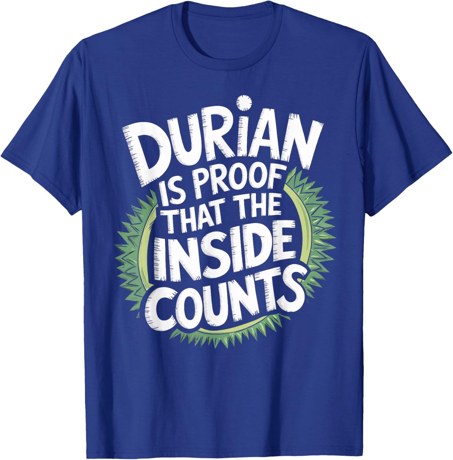 Durian Fruit The Inside Of Durian T-Shirt - T-Shirt | Royal